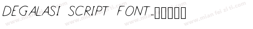 DEGALASI SCRIPT FONT字体转换